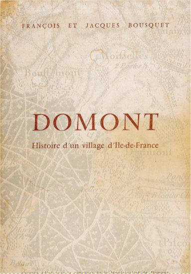 Cover of DOMONT Histoire d'un village d'Ile-de-France