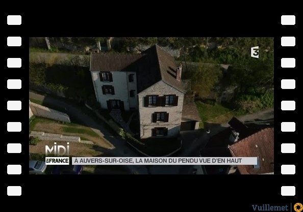 VUE D'EN HAUT : La maison du pendu d'Auvers-sur-Oise
